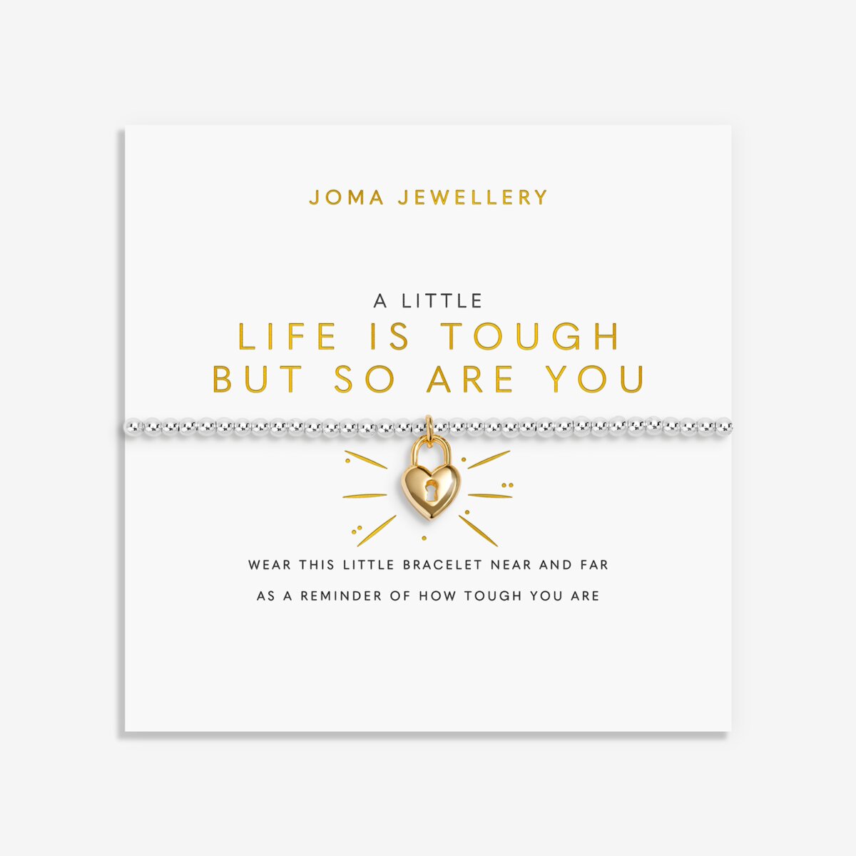 A Little 'Life Is Tough But So Are You' Bracelet In Silver and Gold Plating 10223