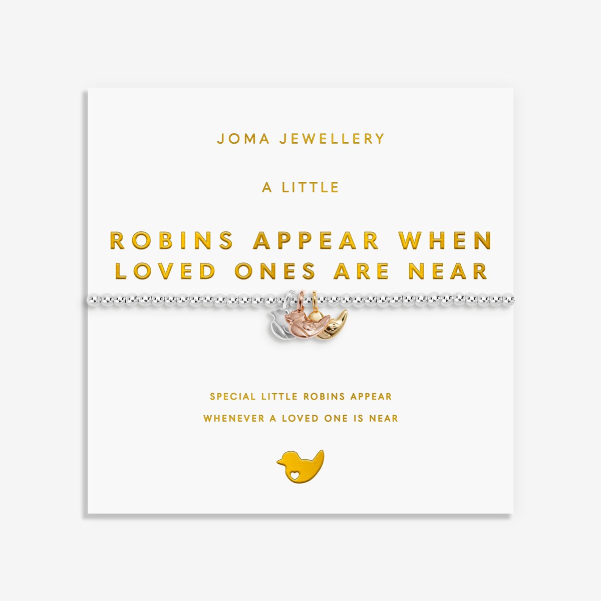 A Little Charmed Moments 'Robins Appear When Loved Ones Are Near' Bracelet In Silver, Gold, and Rose Gold Plating 10471